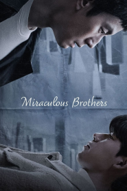 Miraculous Brothers (2023)